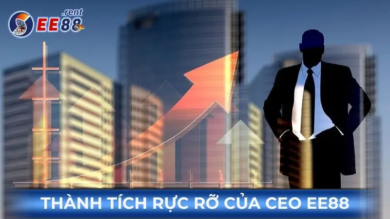 Thanh-tich-ruc-ro-cua-CEO-EE88